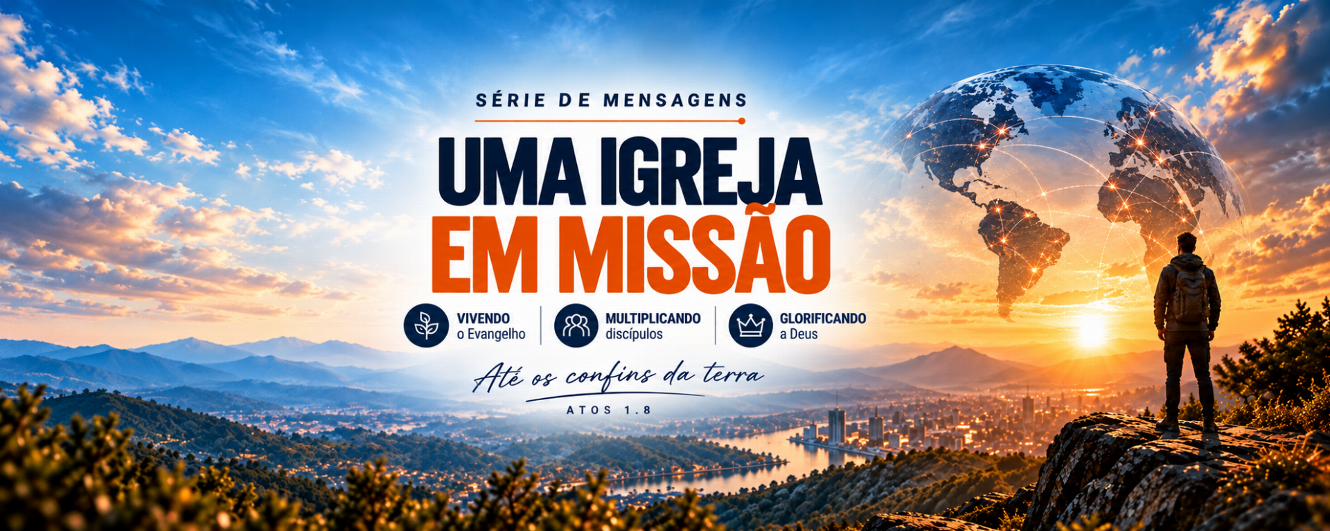 SÉRIE DE MENSAGENS - UMA IGREJA EM MISSÃO - INÍCIO: 06/09 - 10h30