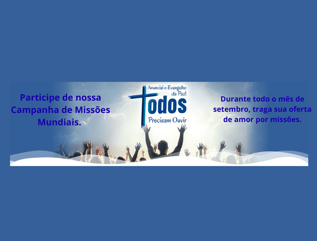 Setembro: Mês de Missões Mundiais