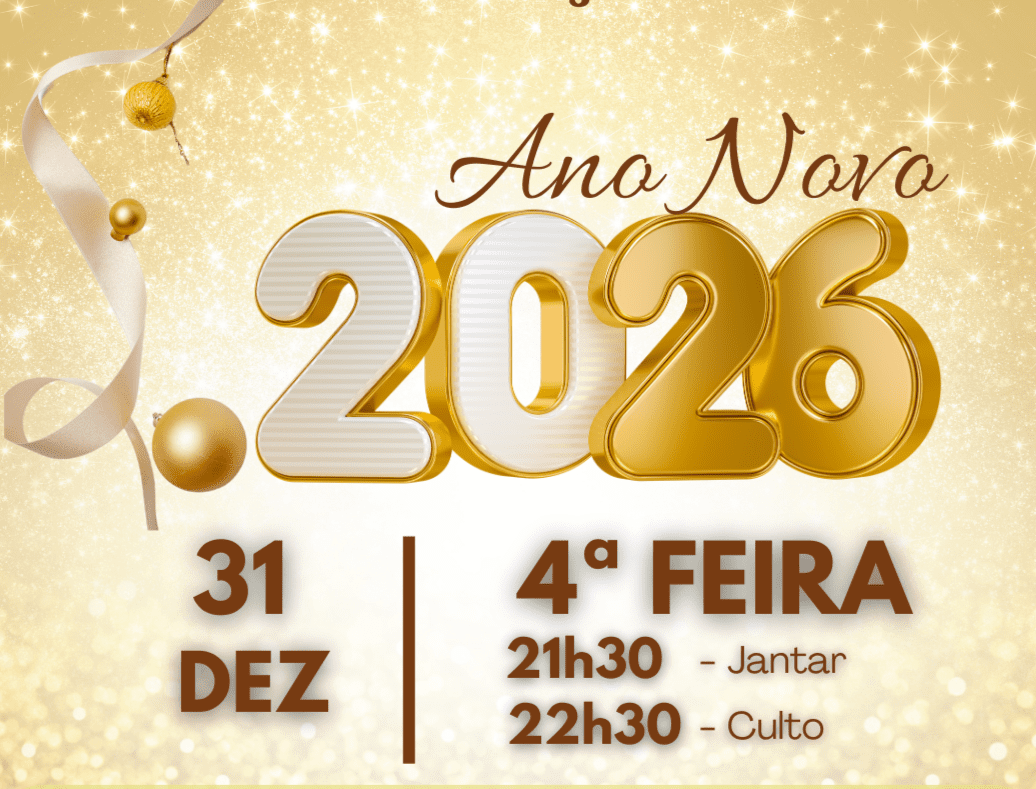 Culto Fim de Ano 31 de Dezembro