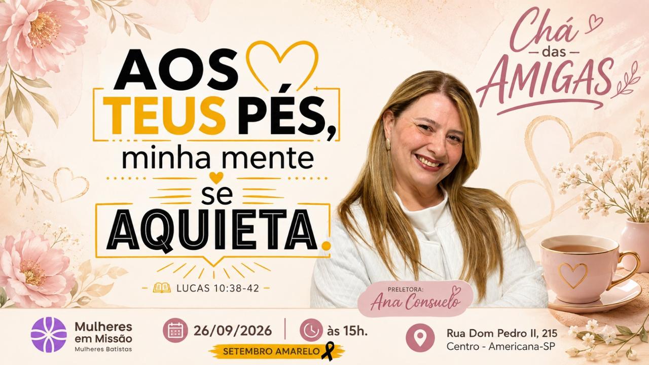 Chá das Amigas - Aos Teus Pés Minha Mente Se Aquieta