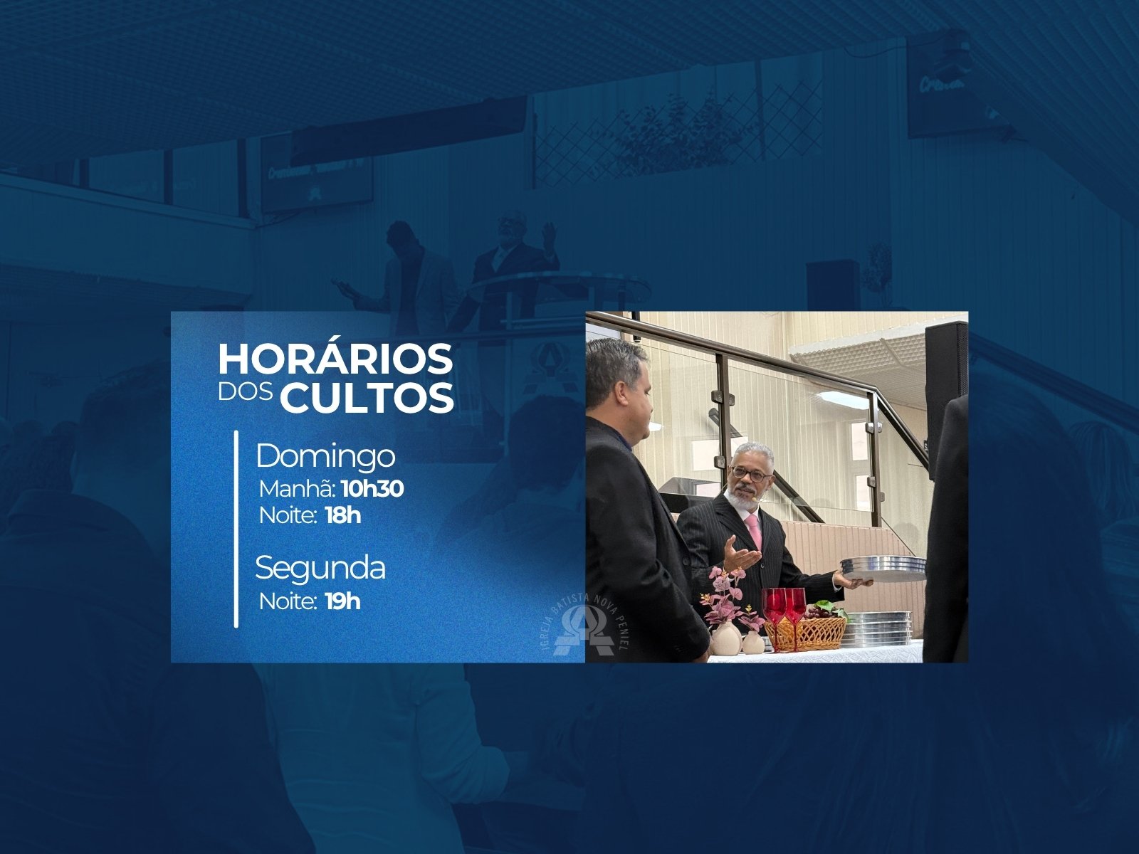 Horários dos Cultos
