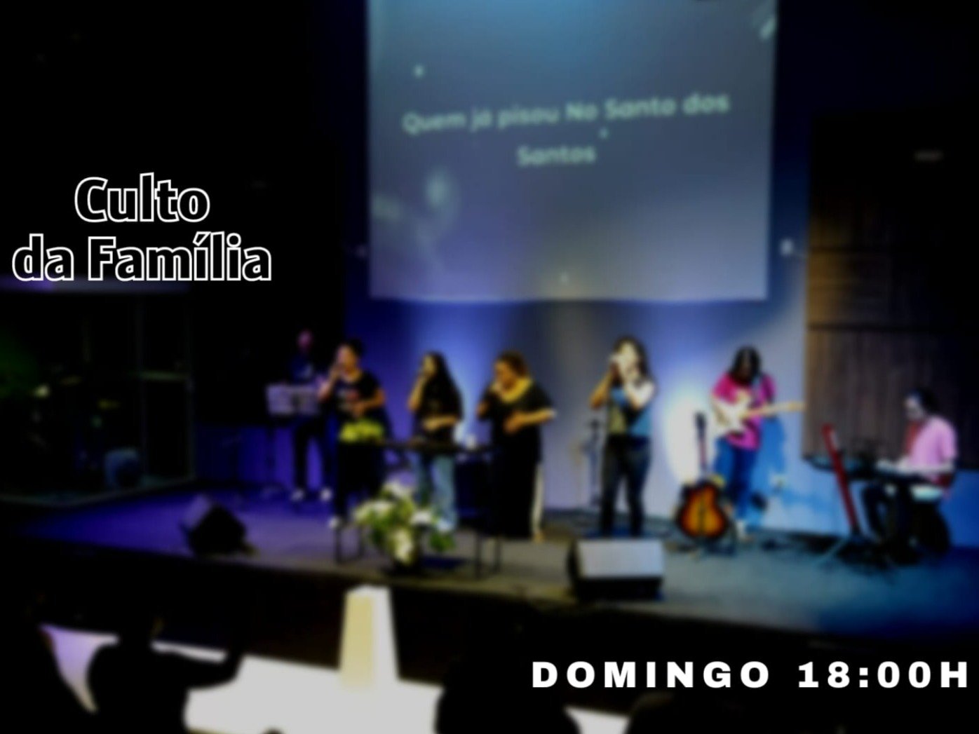 DOMINGO - CULTO DA FAMÍLIA