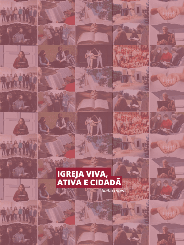 Igreja viva, ativa e cidadã!