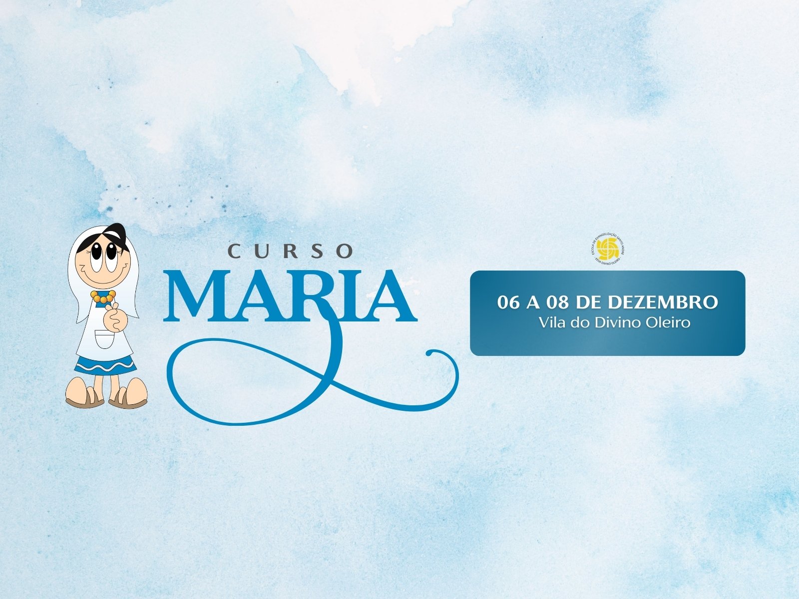 Curso Maria | Escola de Evangelização Santo André