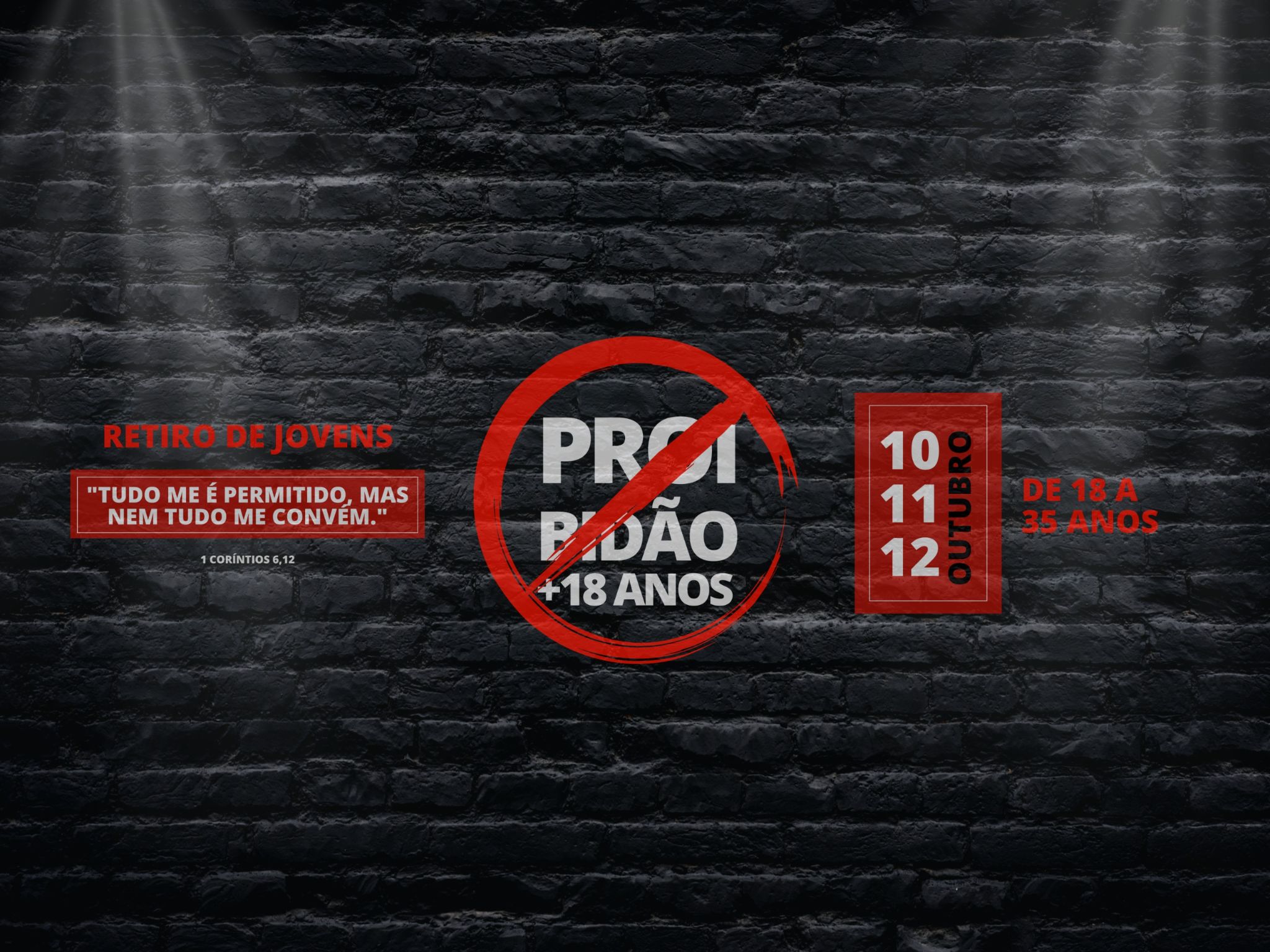 Proibidão 18+ | Retiro de Jovens