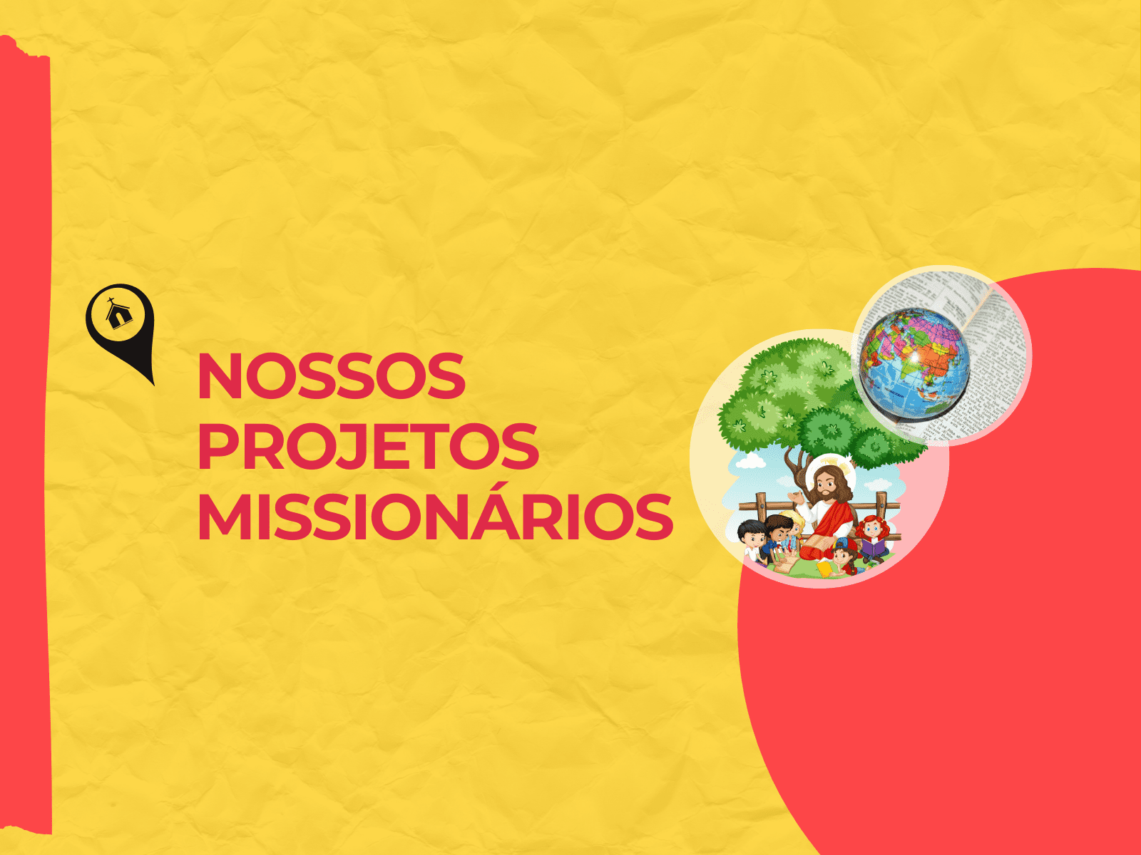 Projetos Missionários