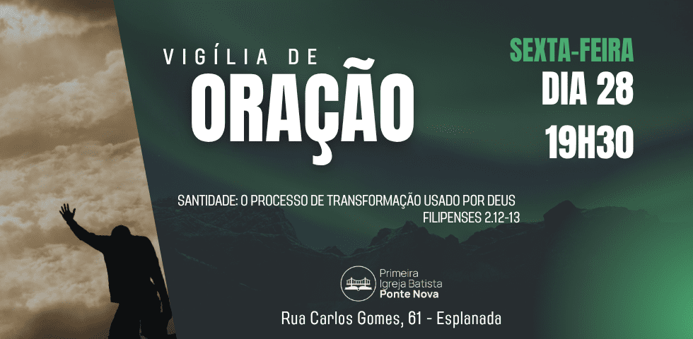 Vigília de Oração | dia 28 de novembro 19h30min