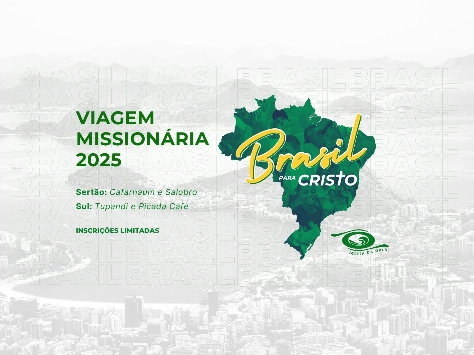 BRASIL PARA CRISTO - Viagem Missionária 2025