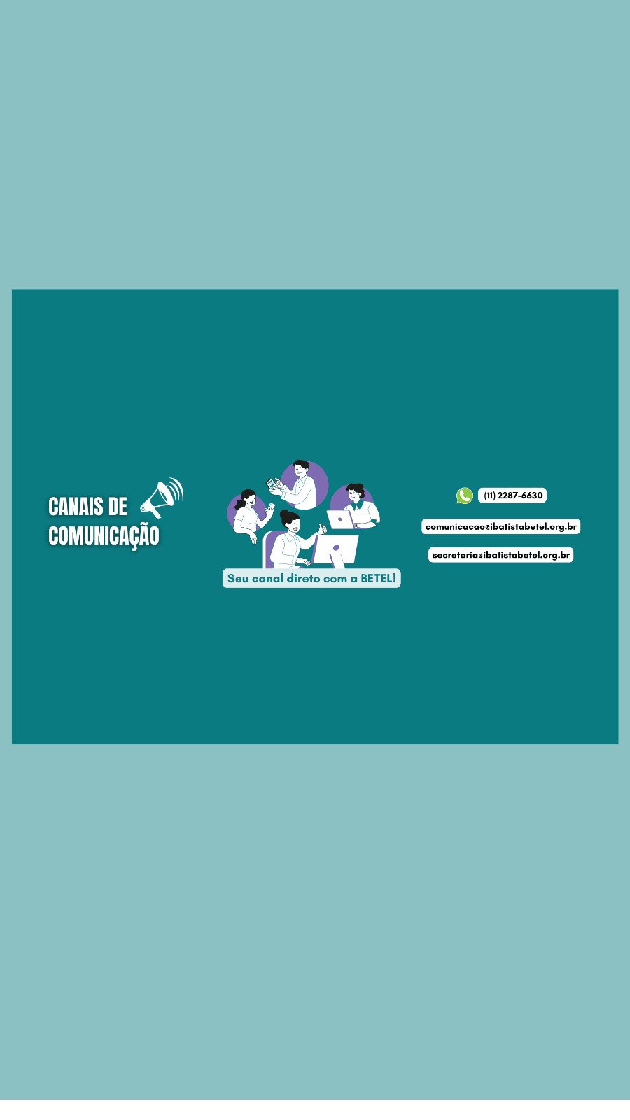 Nosso canal exclusivo de conexão com a igreja.