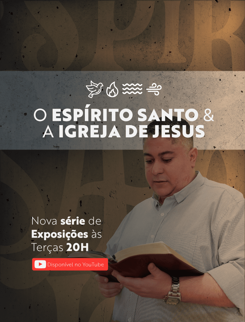 O Espírito Santo e a Igreja de Jesus